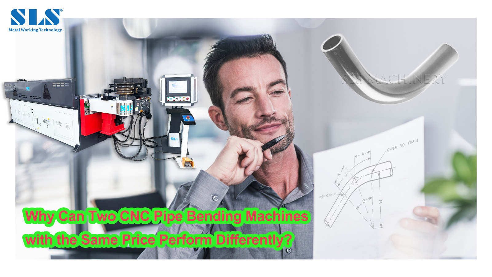 1. لماذا يمكن أن تعمل آلتان لثني الأنابيب CNC بنفس السعر بشكل مختلف